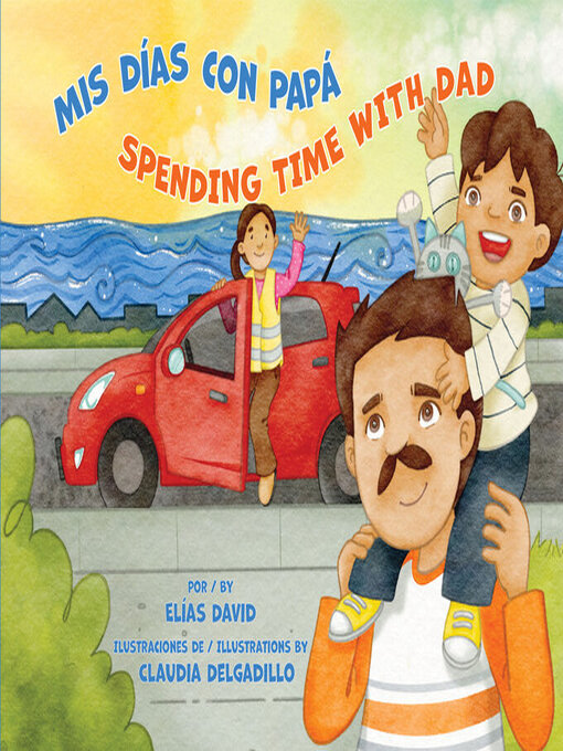 Title details for Mis días con Papá / Spending Time with Dad by Elías David - Available